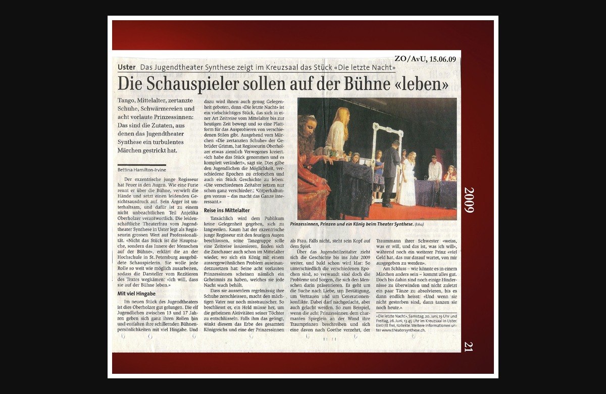 Presse: Die Schauspieler sollen auf der Bühne «leben». 2009